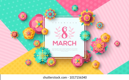 Women's Day greeting card with square frame and paper cut flowers on colorful modern geometric background. Vector illustration. Place for your text.