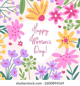 Women's day greeting card. Trendy floral background. Lettering on a heart shape with flowers on the background. Vector illustration.