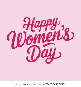 Women's Day hand drawn lettering.