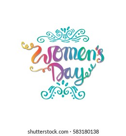 Women's Day hand lettering calligraphy.
