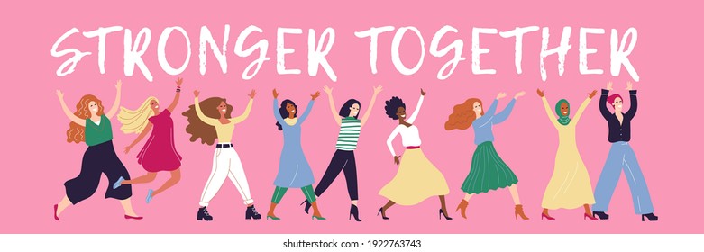 Womens day (IWD) - International  women's rights Day and femininity day. 8 March. Different nationalities. Inscription: Stronger together. horizontal banner. Group of multicultural trendy girls.