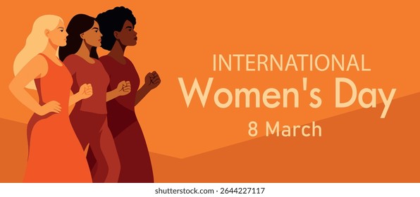 Dia da Mulher 8 de março. Faixa com espaço para texto. Três mulheres de diferentes nacionalidades e culturas caminhando juntas. Movimentos em prol da igualdade de gênero e do empoderamento das mulheres. O poder das mulheres e o feminismo