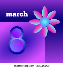 Women's day - March 8. Vector illustration. Greeting card with flower. The violet-blue background, with gradient and strips
