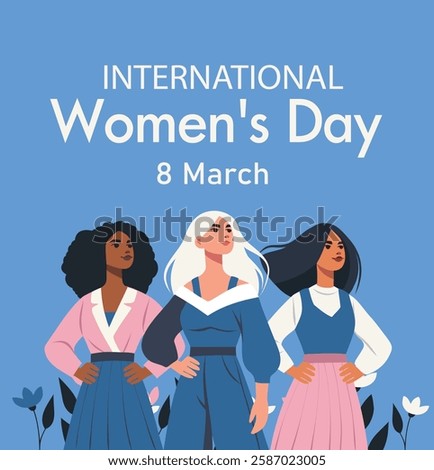 Women's Day. March 8. Vector illustration, place for text. Different women together, fighting for freedom, gender equality, the fight for women's empowerment. Suitable for women's projects