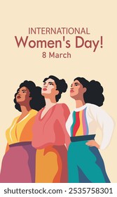 Women's day. March 8. Women, girls of cultures and skin colors stand together and look up. Feminism. Gender equality and women empowerment. Vector banner