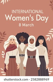 Women's Day, March 8. Women of different cultures, nationalities and skin colors stand together. Illustration with space for text. Movements for gender equality and women's empowerment