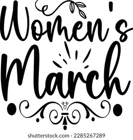 Women's Day Quotes, Happy womens day SVG file, women empowerment quotes t shirt design 