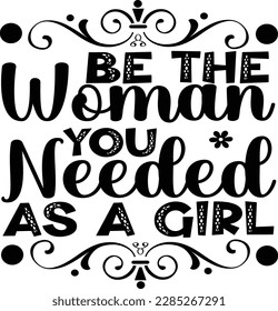 Women's Day Quotes, Happy womens day SVG file, women empowerment quotes t shirt design 