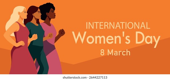 Women's day. Vector banner with space for text. Three women of different nationalities and cultures together. Women's power, equality, feminism. Movements for gender equality and women's empowerment