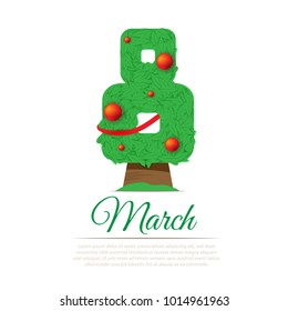 Women's day vector concept. 8 march holiday illustration. Green tree in eight number shape decorated with red balls. Postcard, poster, cover design. Isolated on white background.