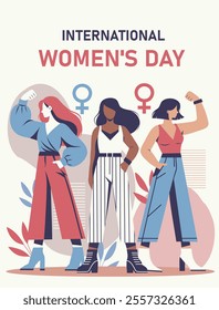 Women's day. Vector flat design of strong women, feminism. Different women standing together as a sign of strength and unity. Gender equality and women empowerment. For social media, posters, webdesig