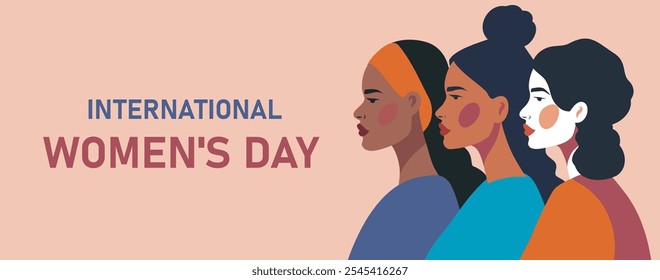 Women's day women of different cultures and nationalities stand side by side together. concept of movement for gender equality and protection of women's rights. Vector creative banner place for text