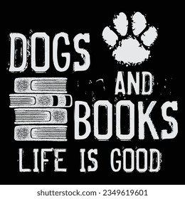 Women's Dog And Books Are Good - Cute Animal T-Shirt