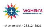 Womens Entrepreneurship Day. Lamp and women icon. Great for cards, banners, posters, social media and more. White background. 