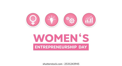 Womens Entrepreneurship Day. Women icon, lamp, gear and statistic. Great for cards, banners, posters, social media and more. White background. 