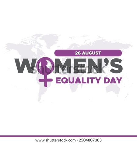 women's equality day, 26 August, women's equality day stock illustration, background, greeting card, eps file.
