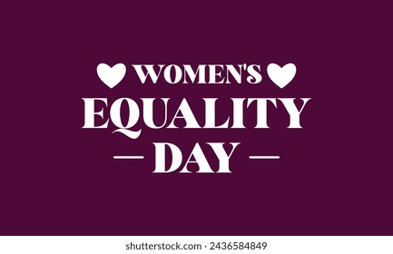 Women's Equality Day Amazing Text Design