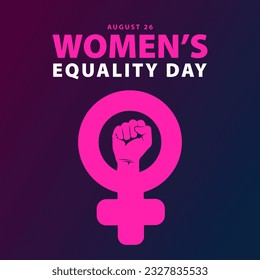 Women's equality day, August 26. Feminism concept. Greeting card, banner, poster, background. Vector illustration