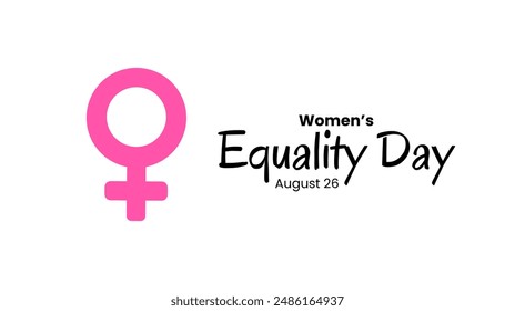 Día de la Igualdad de la Mujer. 26 de agosto. Fondo del concepto de vacaciones de igualdad de las mujeres. ILUSTRACIÓN VECTORIAL EPS10