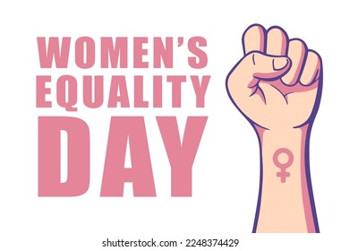 Womens equality day background poster design. Women's day fist with text lettering vector illustration