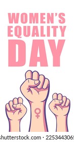 Womens equality day background poster design. Women's day fist with text lettering vector illustration