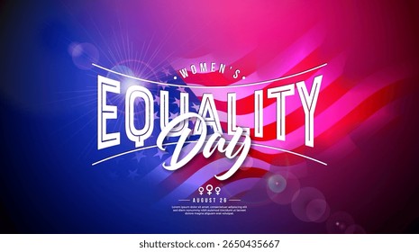 Women's Equality Day Banner Design with Typography Lettering on American Flag Background. August 26 National Feminine Holiday in United States. USA Celebration Template for Flyer, Greeting Card, Web