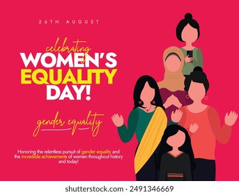 Women's Equality Day banner, social media post, poster design. 26th August Women equality day celebration banner with women of different cultures. The day recalls, granting women the right to vote.