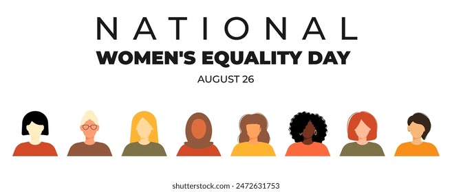 Women's Equality Day. Feminism holiday. Group of women in different ethnicity, age, hair color and more. Template for banner, card, poster. Vector illustration in flat style. 