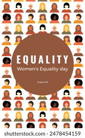 Women's Equality Day. Feminism holiday. Poster with group of women in different ethnicity, age, hair color and more. Vector illustration in flat style. 