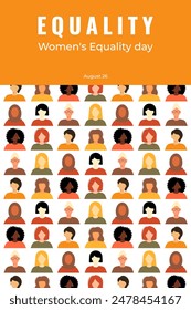 Women's Equality Day. Feminism holiday. Poster with group of women in different ethnicity, age, hair color and more. Vector illustration in flat style. 