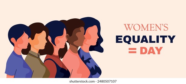 Women's equality day. Inspire inclusion. Power. Characters and people. Flat style. Diversity of cultures and nationalities. Feminism. Solidarity and support. Rights. Female banner and concept. Vector