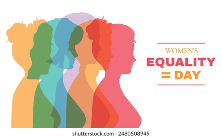 Women's equality day. Inspire inclusion. Power. Characters. Flat style. Freedom. The fight for rights. August 26. Colorful silhouette of women. Diversity of cultures and nationalities. Feminism. 