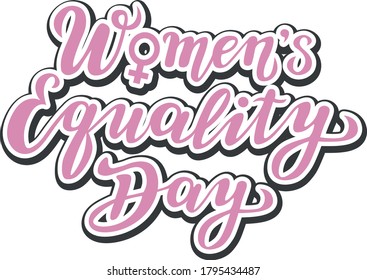 women's equality day lettering text. calligraphy for print or web. august celebrations.