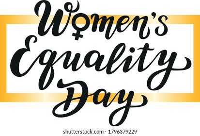 women's equality day lettering text. calligraphy for print or web. august celebrations.