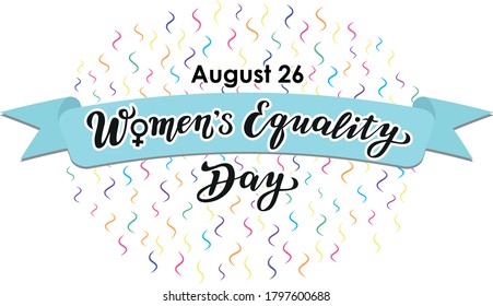 women's equality day lettering text. calligraphy for print or web. august celebrations.