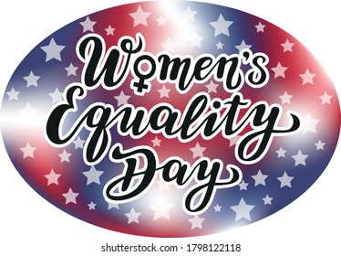 women's equality day lettering text with  the USA flag's colors. calligraphy for print or web. august celebrations. 