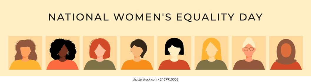 Women's Equality Day. National Feminism holiday. Group of women in different ethnicity, age, hair color and more. Template for banner, card, poster. Vector illustration in flat style.