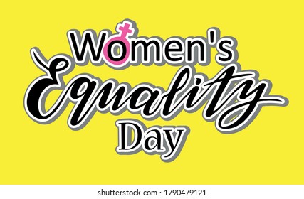 ''Women's equality day'' text lettering.with female gender sign. Vector illustration for web or print