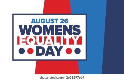 Women's Equality Day in United States. Female holiday, celebrated annually in August 26. Women right history month. Feminism concept. Poster, greeting card, banner and background. Vector illustration