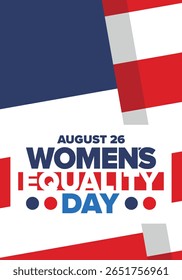 Women's Equality Day in United States. Female holiday, celebrated annually in August 26. Women right history month. Feminism concept. Poster, greeting card, banner and background. Vector illustration