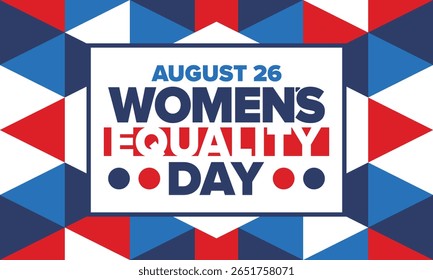 Women's Equality Day in United States. Female holiday, celebrated annually in August 26. Women right history month. Feminism concept. Poster, greeting card, banner and background. Vector illustration
