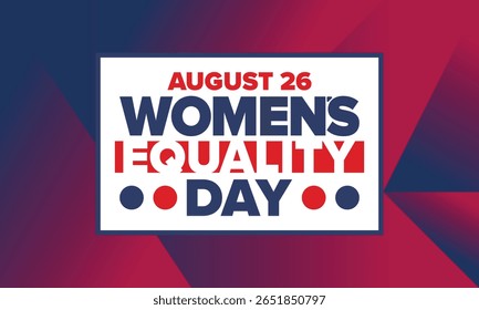 Women's Equality Day in United States. Female holiday, celebrated annually in August 26. Women right history month. Feminism concept. Poster, greeting card, banner and background. Vector illustration