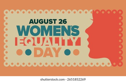 Women's Equality Day in United States. Female holiday, celebrated annually in August 26. Women right history month. Feminism concept. Poster, greeting card, banner and background. Vector illustration
