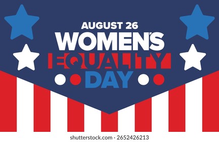 Women's Equality Day in United States. Female holiday, celebrated annually in August 26. Women right history month. Feminism concept. Poster, greeting card, banner and background. Vector illustration