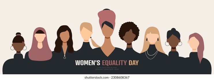 Women's Equality Day. Women of different ethnicities stand side by side together. Flat vector illustration.	