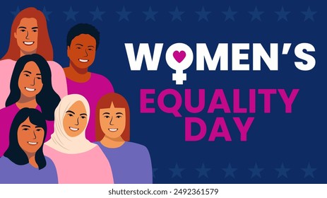 Women's Equality Day. Women of different ethnicities stand side by side together. Flat vector illustration.