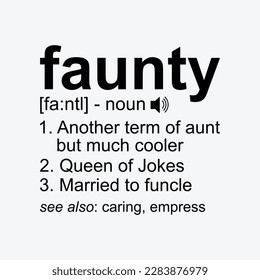 Womens Faunty Shirt Funny Aunt Definition