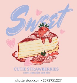 women's graphic tee, slogan t-shirt design, Vector Cake Graphic, Hand Drawn Layer cake design, summer food prints, hand writing text print design, Strawberry cake illustration