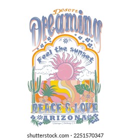 Women's Graphic tee is summer vibes, desert, sun, cactus, flowers, ray, peach and love, Desert Dreaming Arizona, Desert vibes vector graphic print design for apparel, stickers, posters, background