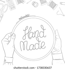 Women's hands and embroidery hoops with creative lettering on a white background. Skeins of thread, needles. Vector illustration in sketch style. Template. Hand-drawn.